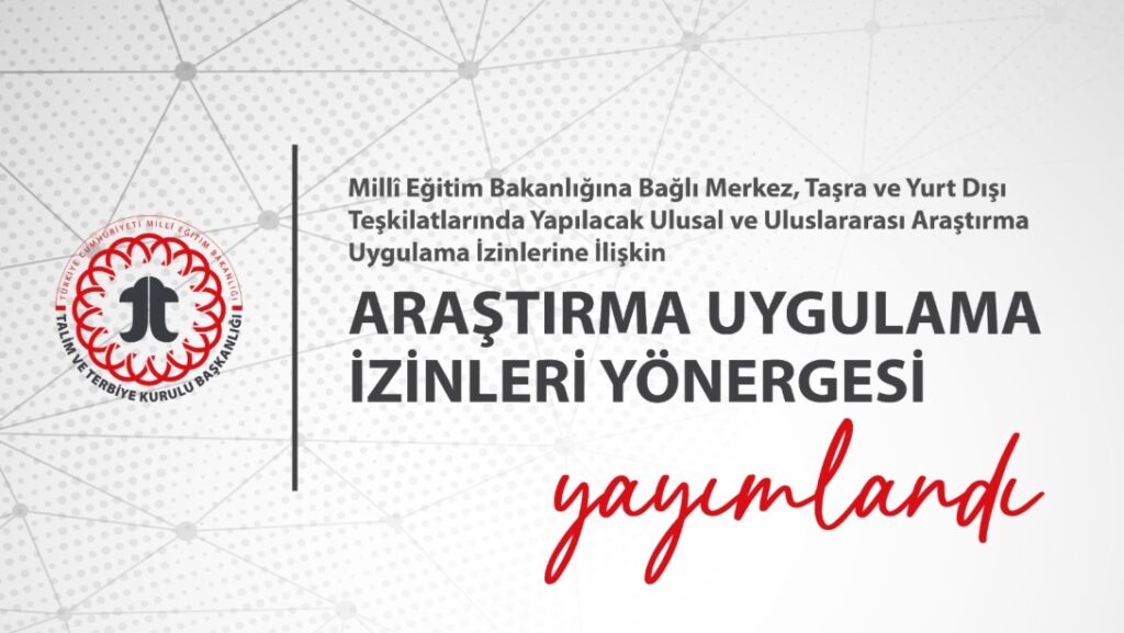 Araştırma Uygulama İzinleri Yönergesi Yayımlandı