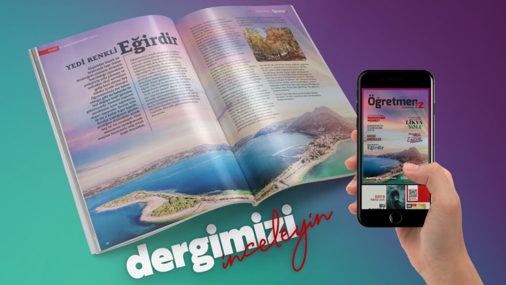 ÖğretmenİZ Dergisinin 6. Sayısı Yayında