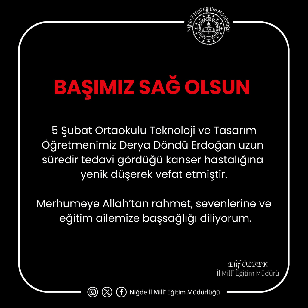 Niğde Eğitim Camiasının Acı Kaybı