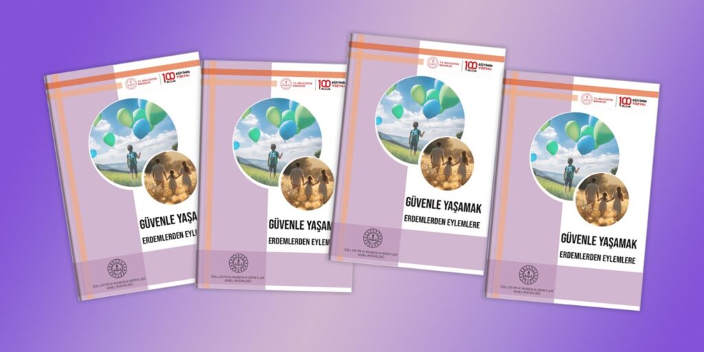 “Güvenle Yaşamak: Erdemlerden Eylemlere” Bülteni Yayımlandı